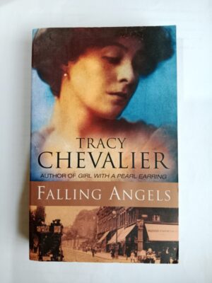 Falling Angels by Tracy Chevalier