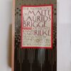 The Notebooks of Malte Laurids Brigge by Rainer Maria Rilke