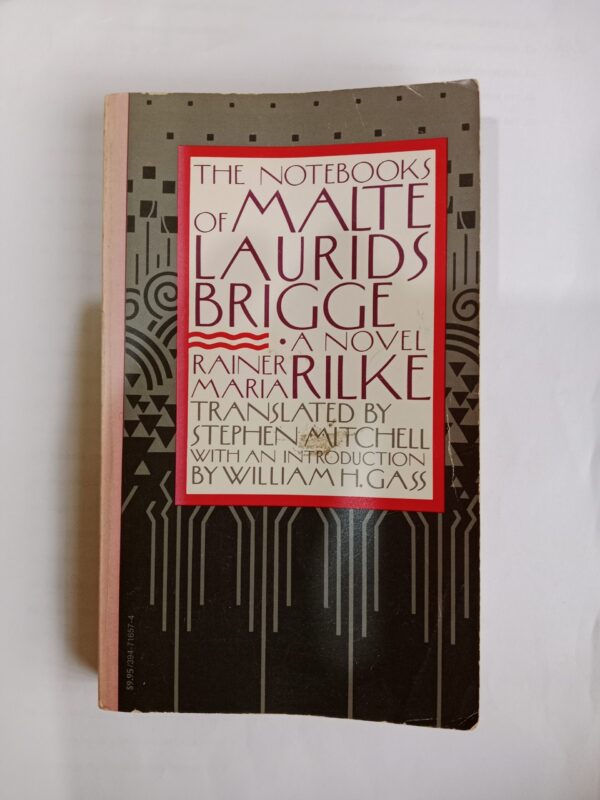 The Notebooks of Malte Laurids Brigge by Rainer Maria Rilke