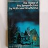 The House of the Seven Gables by Nathaniel Hawthorne