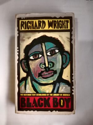 Black Boy by Richard Wright