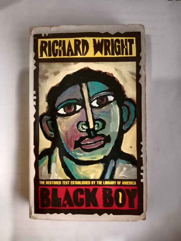 Black Boy by Richard Wright