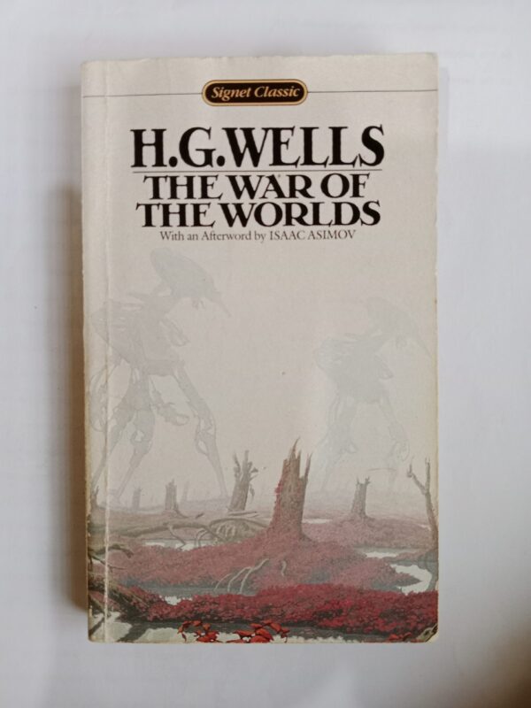 The War of the Worlds by H. G. Wells