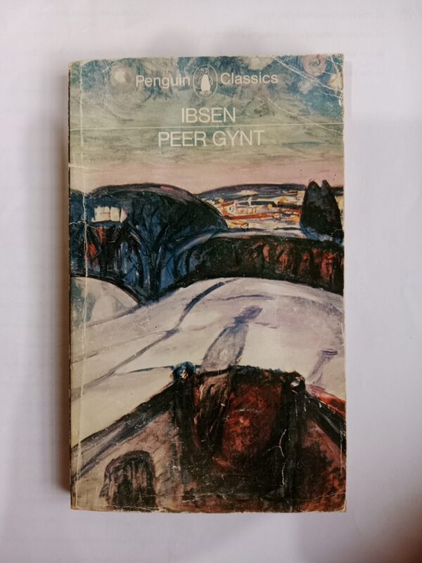 Peer Gynt by Henrik Ibsen