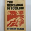 The Red Badge of Courage by Stephen Crane