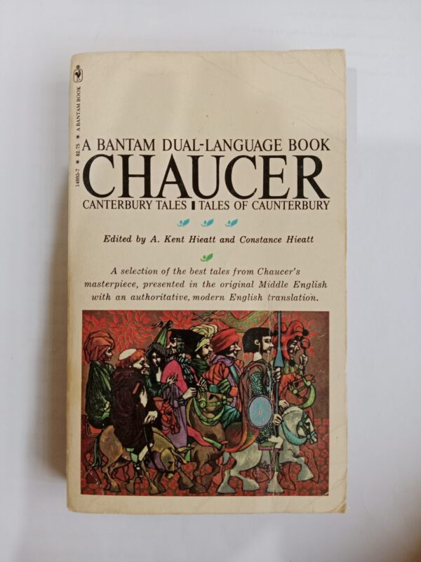 The Canterbury Tales (A Bantam Dual-Language Book) by Geoffrey Chaucer