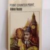 Point Counter Point by Aldous Huxley