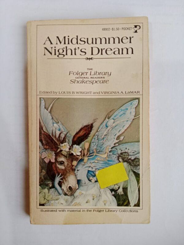 A Midsummer Night’s Dream by William Shakespeare