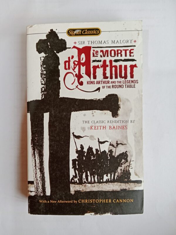Le Morte d’Arthur by Sir Thomas Malory