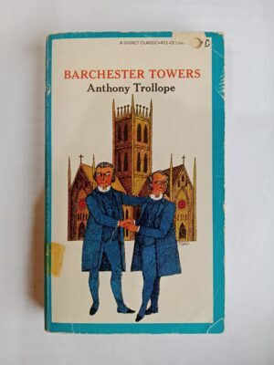 Barchester Towers by Anthony Trollope