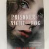 Prisoner of Night and Fog by Anne Blankman