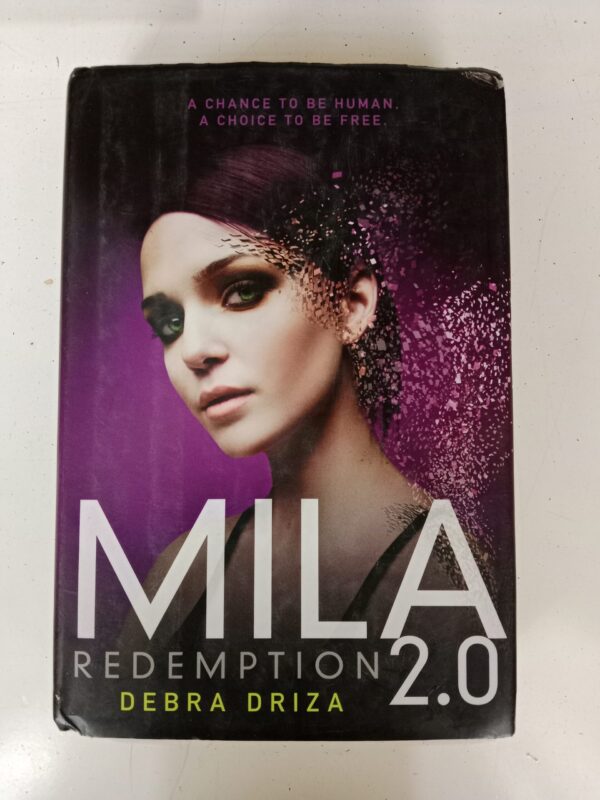 MILA 2.0: Redemption by Debra Driza