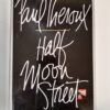 Half Moon Street by Paul Theroux