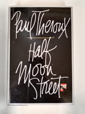 Half Moon Street by Paul Theroux