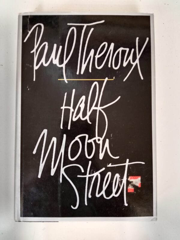 Half Moon Street by Paul Theroux