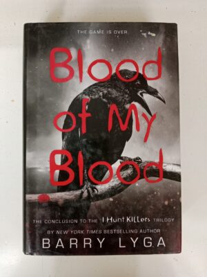 Blood of My Blood by Barry Lyga
