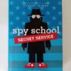 Spy School: Secret Service by Stuart Gibbs