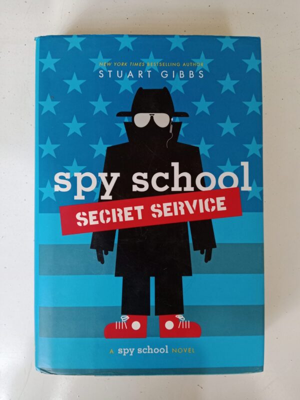 Spy School: Secret Service by Stuart Gibbs