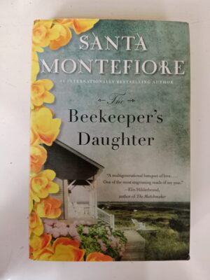 The Beekeeper’s Daughter by Santa Montefiore