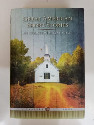 Great American Short Stories Introduction by Jane Smiley