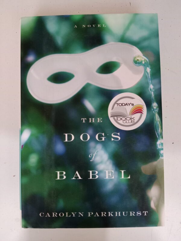 The Dogs of Babel by Carolyn Parkhurst