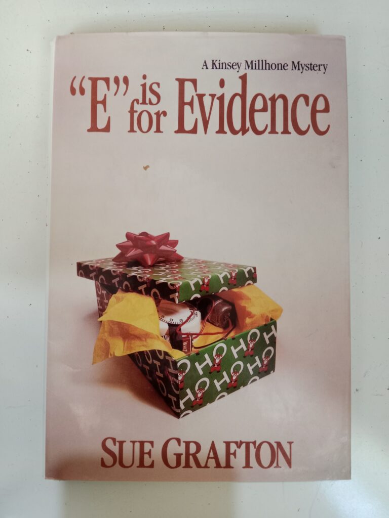 “E” is for Evidence by Sue Grafton