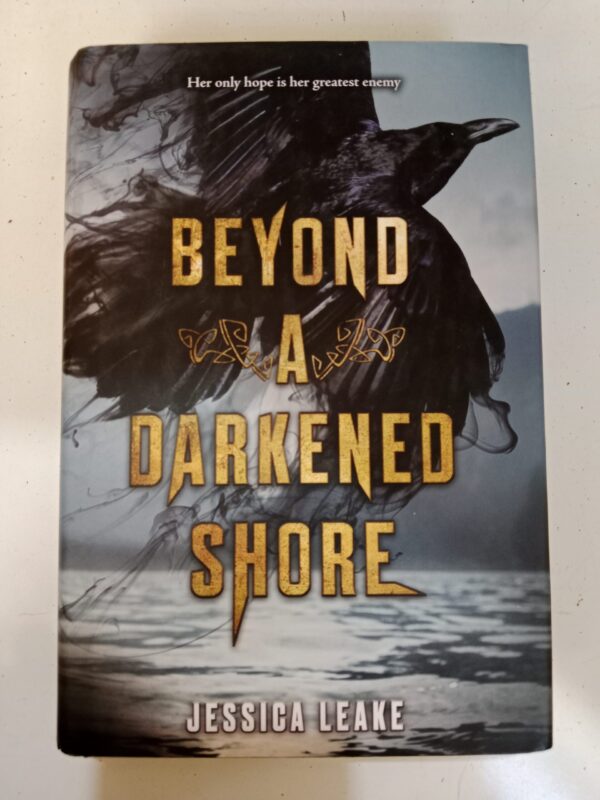 Beyond a Darkened Shore by Jessica Leake