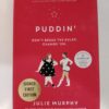 Puddin’ by Julie Murphy