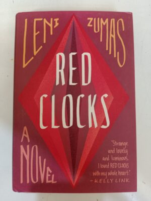 Red Clocks by Leni Zumas