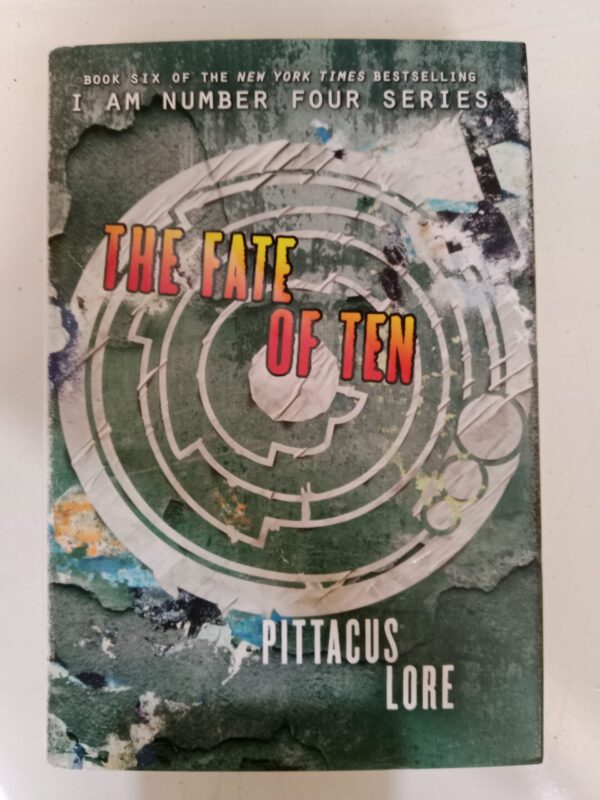 The Fate of Ten by Pittacus Lore