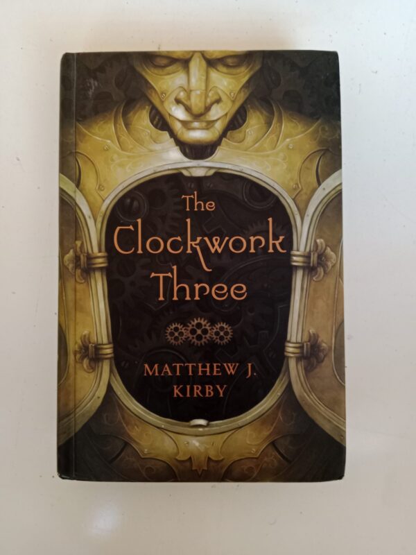 IMG_20251019_084336 The Clockwork Three by Matthew J. Kirby