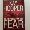 Sleeping with Fear by Kay Hooper