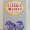The Book of Classic Insults Edited by Tom Steele
