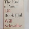 The End of Your Life Book Club by Will Schwalbe