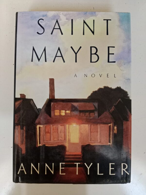 IMG_20251019_084929 Saint Maybe by Anne Tyler