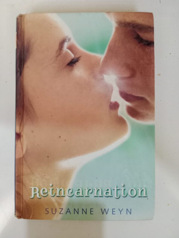 Reincarnation by Suzanne Weyn