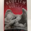 Requiem at the Refuge by Sister Carol Anne O’Marie