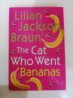 The Cat Who Went Bananas by Lilian Jackson Braun
