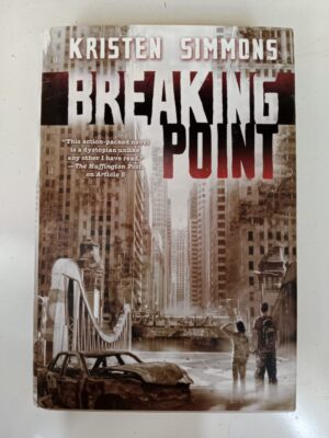 Breaking Point by Kristen Simmons
