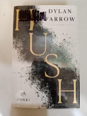 Hush by Dylan Farrow