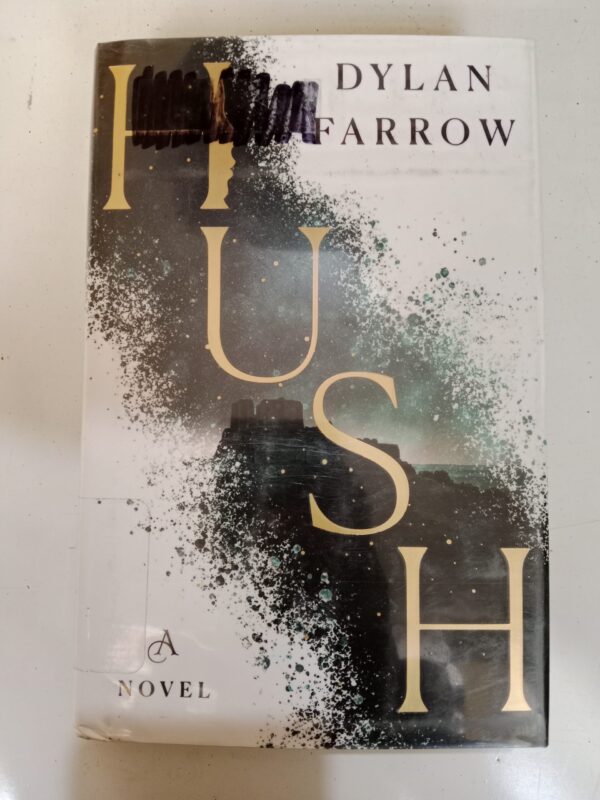 Hush by Dylan Farrow