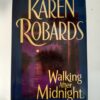 Walking After Midnight by Karen Robards