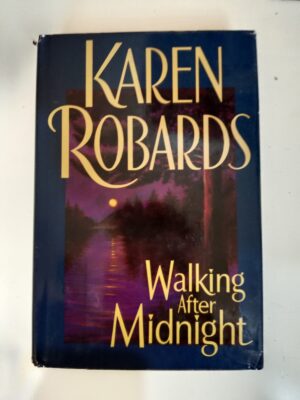 Walking After Midnight by Karen Robards