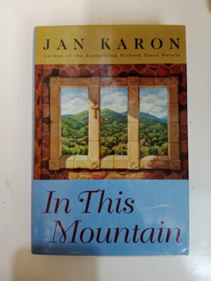 In This Mountain by Jan Karon