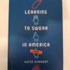 Learning to Swear in America by Katie Kennedy