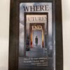 Where Futures End by Parker Peevyhouse
