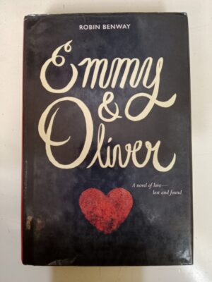 Emmy & Oliver by Robin Benway