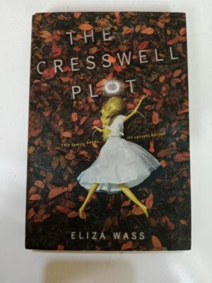 The Cresswell Plot by Eliza Wass