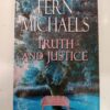 Truth and Justice by Fern Michaels