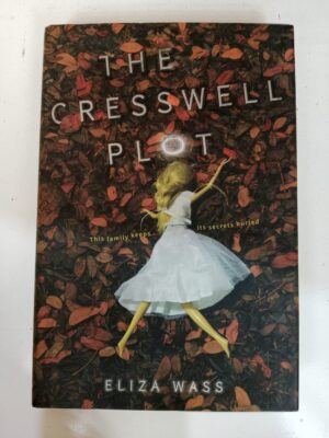 The Cresswell Plot by Eliza Wass